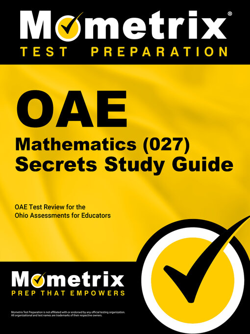 Title details for OAE Mathematics (027) Secrets Study Guide by OAE Exam Secrets Test Prep Staff - Available